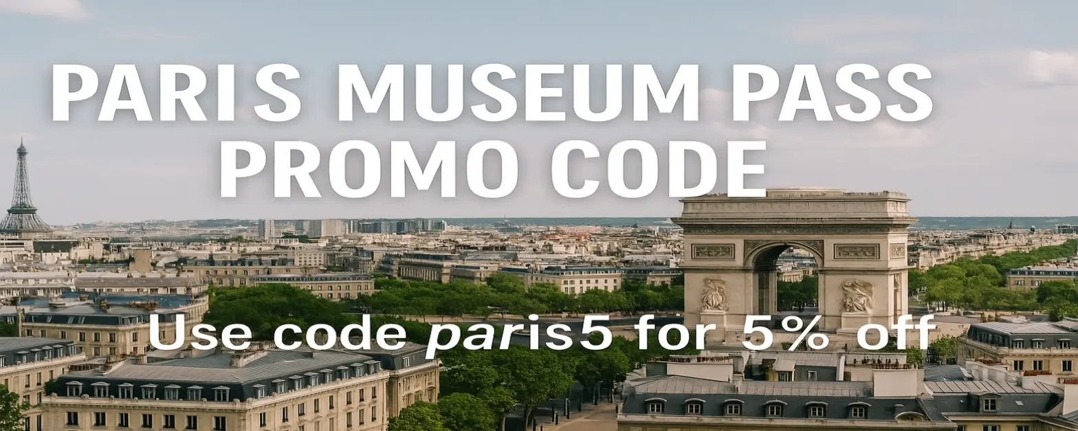 Paris Museum Pass Promo Code – Save 5% Now